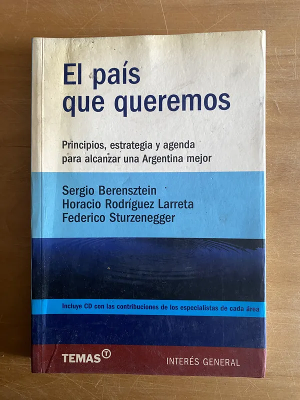 Tapa de El pais que queremos - Berensztein; Larreta Rodriguez (2w6)