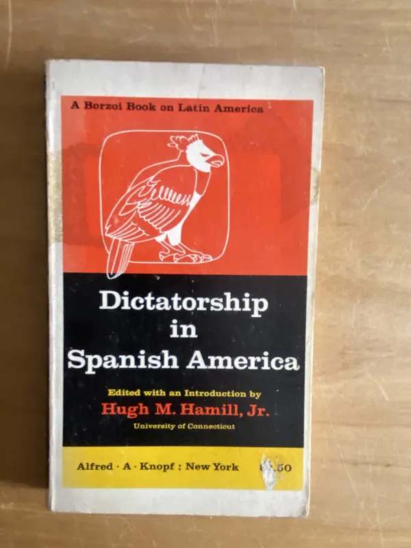 Tapa de Dictatorship in spanish America - (2w6)