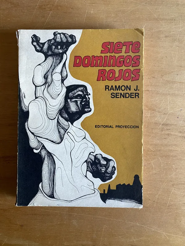 Siete domingos rojos - Sender, Ramon J. (2w7)