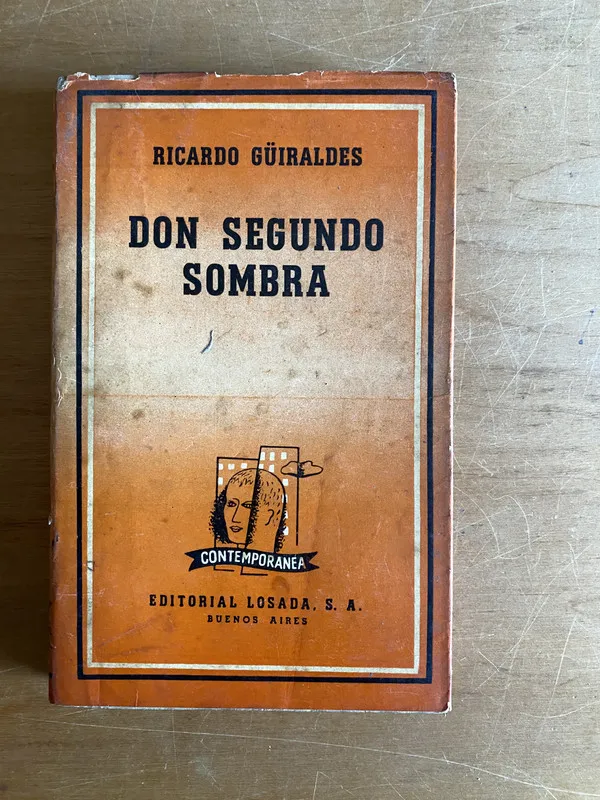 Don segundo sombra - Guiraldes, Ricardo (2w7)