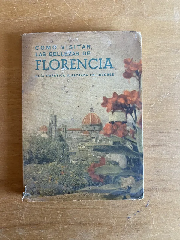 Tapa de Como visitar las bellezas de Florencia - (2x2)