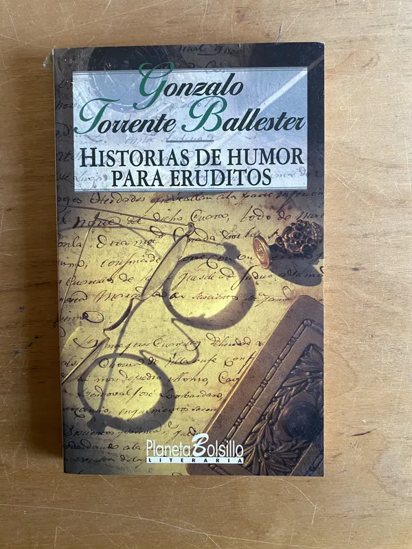 Historias de humor para eruditos - Torrente Ballester (2x2)
