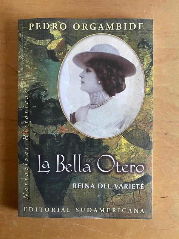 Tapa de La bella Otero - Orgambide, Pedro (2x2)