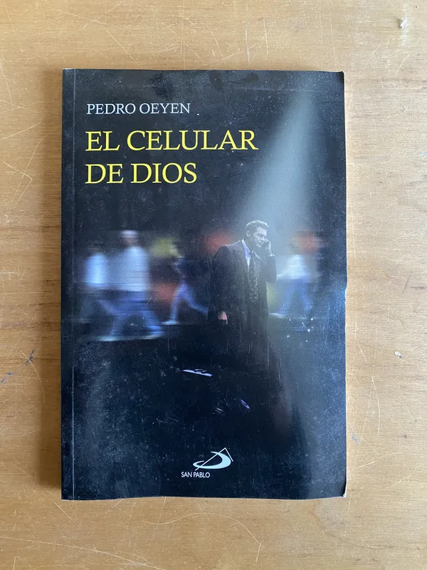 Tapa de El celular de dios - Oeyen, Pedro (2x2)