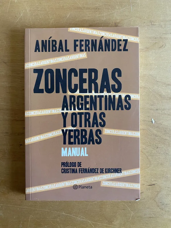 Tapa de Zonceras Argentinas y otras yerbas - Fernandez, Anibal (2x2