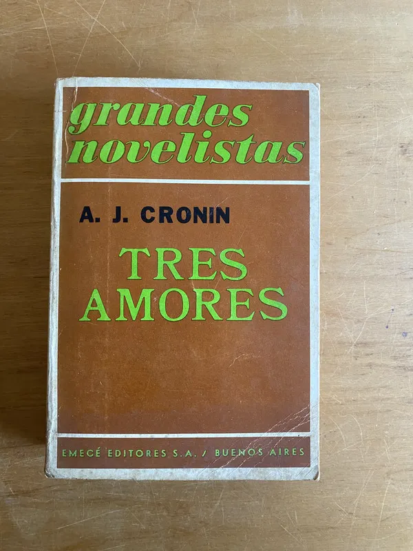 Tres amores - Cronin, A. J (2x3)