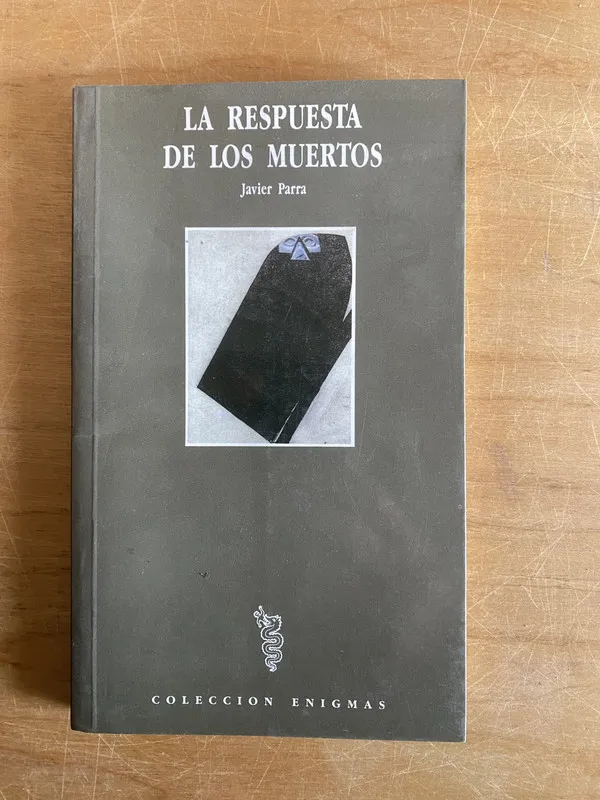 Tapa de La respuesta de los muertos - Parra, Javier (2x6)