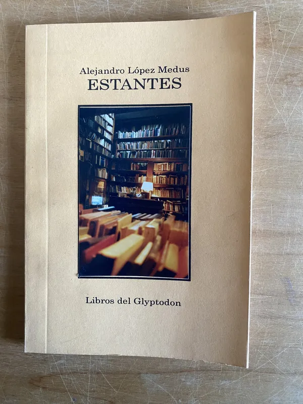 Tapa de Estantes - Lopez Medus, Alejandro (2x6)