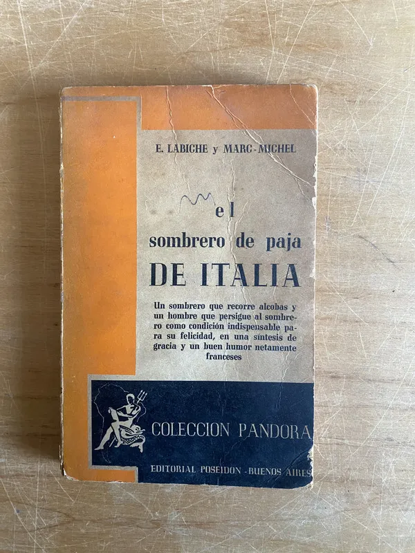 El sombrero de paja de Italia - Labiche; Marc- Michel (2x6)