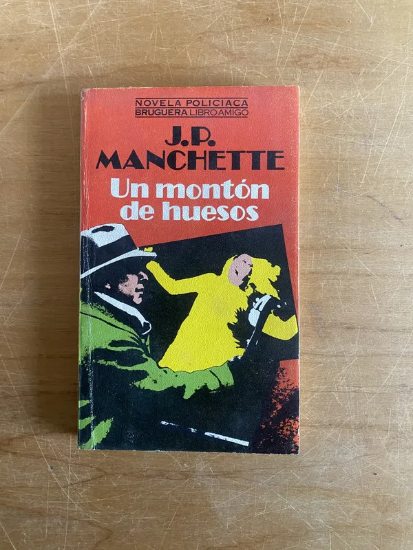 Tapa de Un monton de huesos - Manchette, J. P (2x6)