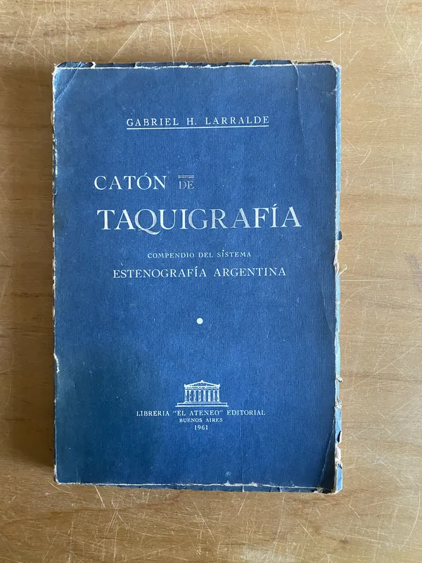 Tapa de Caton de taquigrafia - Larralde, Gabriel H (2x7)