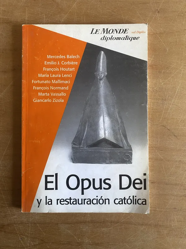 Tapa de El opus dei y la restauracion catolica - Balech (2x7)