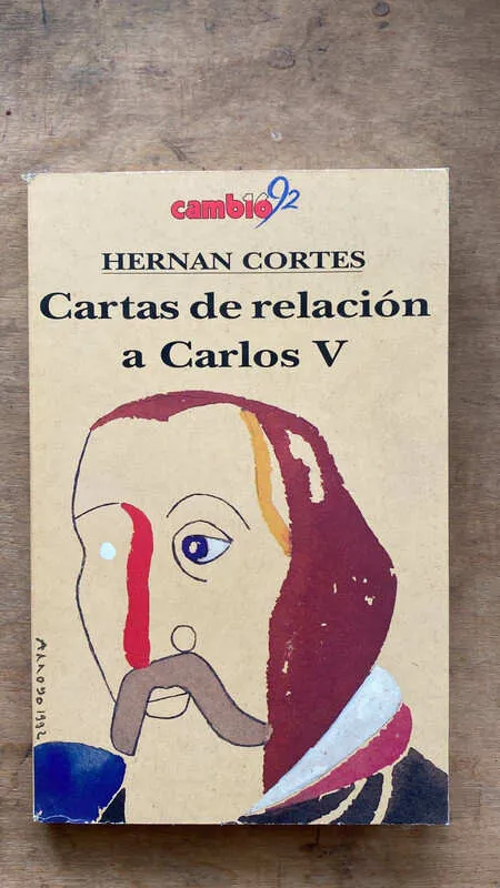 Cartas De Relacion A Carlos V - Cortes, Hernan (ee3) (ee4)