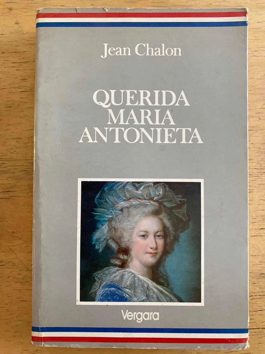 Querida Maria Antonieta - Chalon, Jean (k6)