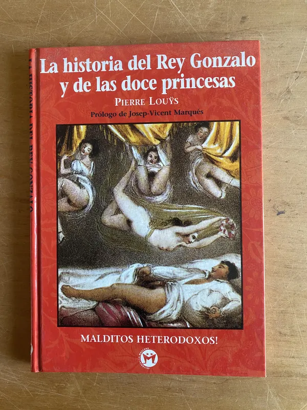 La historia del Rey Gonzalo y de las doce princ- Louys (2y3