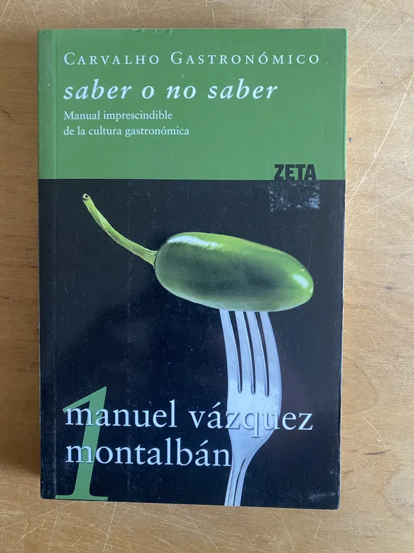 Tapa de Carvalho Gastronómico: saber o no- Vazquez Montalbanl (2y3)