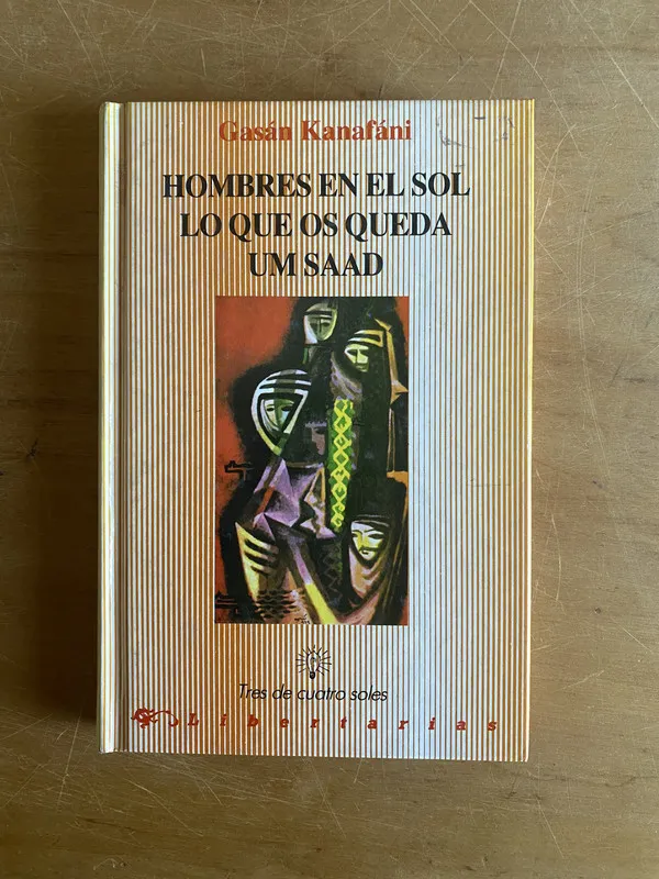 Tapa de Hombres en el sol lo que os queda um saad - Kanafani (2y3)