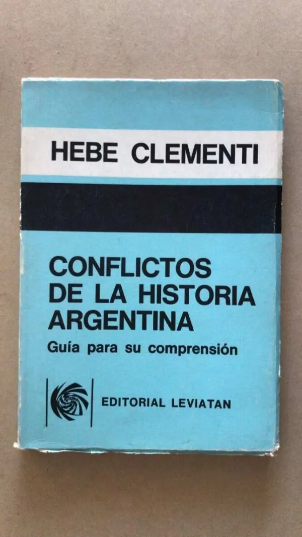 Conflictos De La Historia Argentina Guia Para- Clementi (v1)