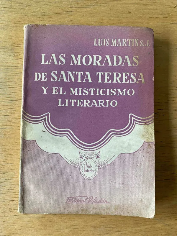 Las Moradas De Santa Teresa Y El Misticismo Lit- Martin (y5)