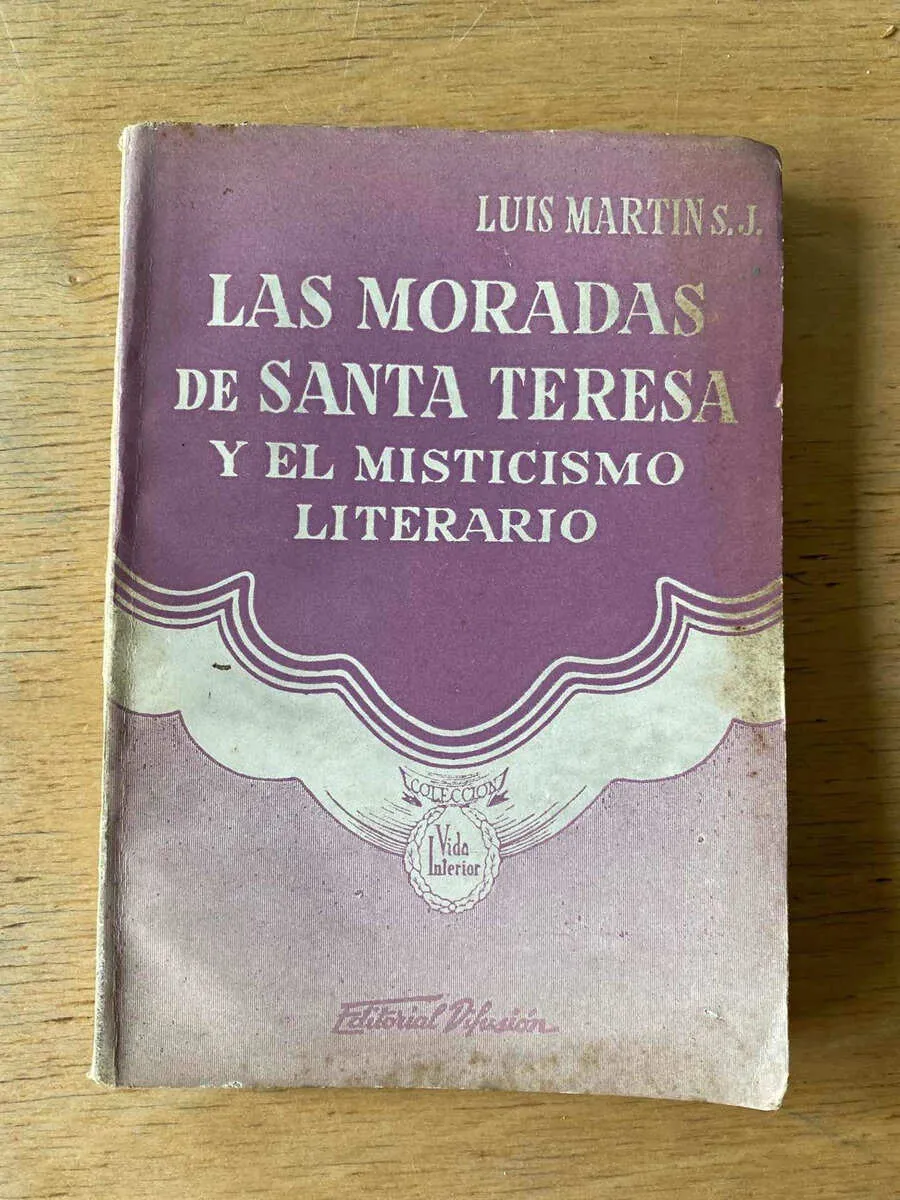 Las Moradas De Santa Teresa Y El Misticismo Lit- Martin (y5)