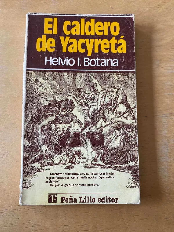 El Caldero De Yacireta - Botana, Helvio (F4)
