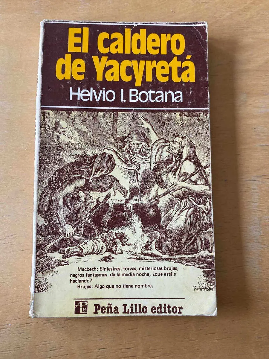 El Caldero De Yacireta - Botana, Helvio (F4)