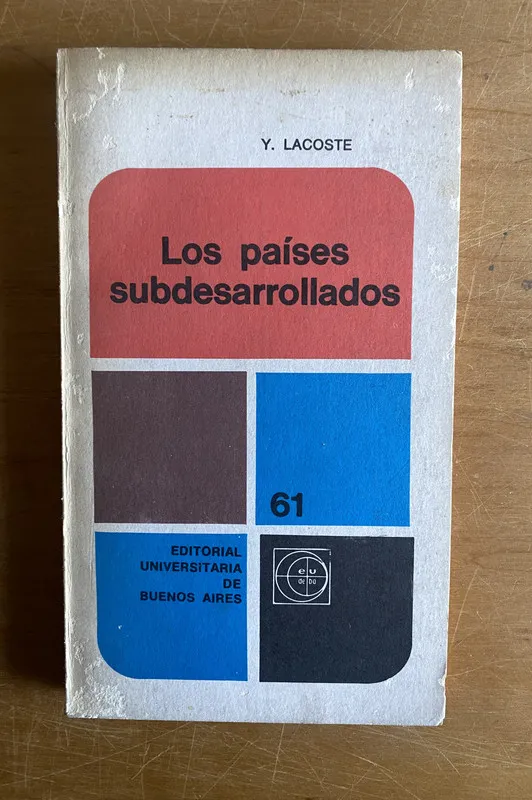 Los paises subdesarrollados - Lacoste, Y (2y8)
