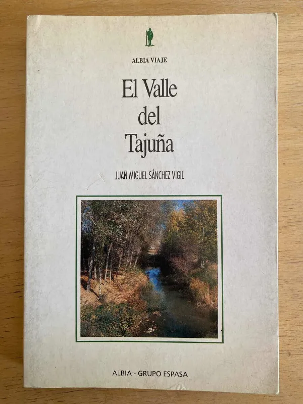 El Valle Del Tajuña - Sanchez Vigil, Juan Miguel (e3)