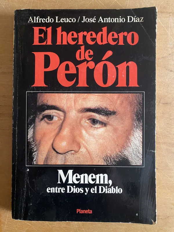 Tapa de El heredero de Peron - Leuco; Diaz (2z1)