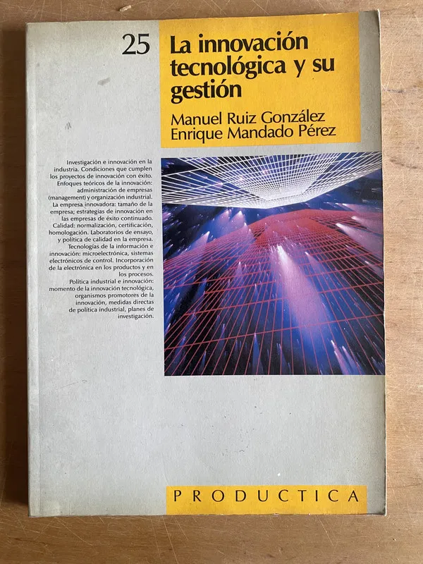 La innovacion tecnologica y su gestion - Ruiz Gonzalez (2z1