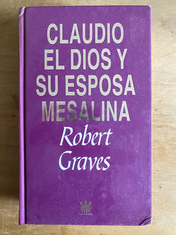 Tapa de Claudio el dios y su esposa mesalina - Graves, Robert (2z2)