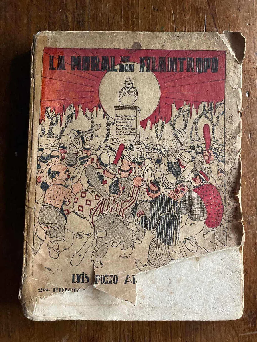 La Moral De Don Filantropo - Pozzo Ardizzi, Luis. (W3)