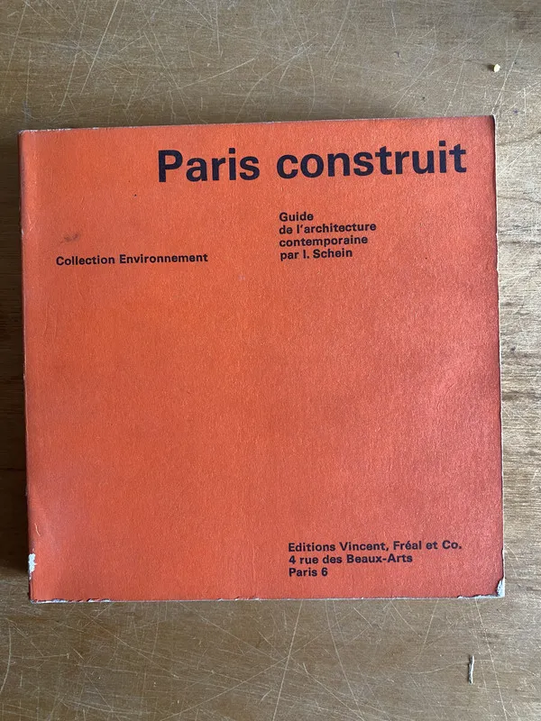 Paris construit - Schein, I. (2z2)