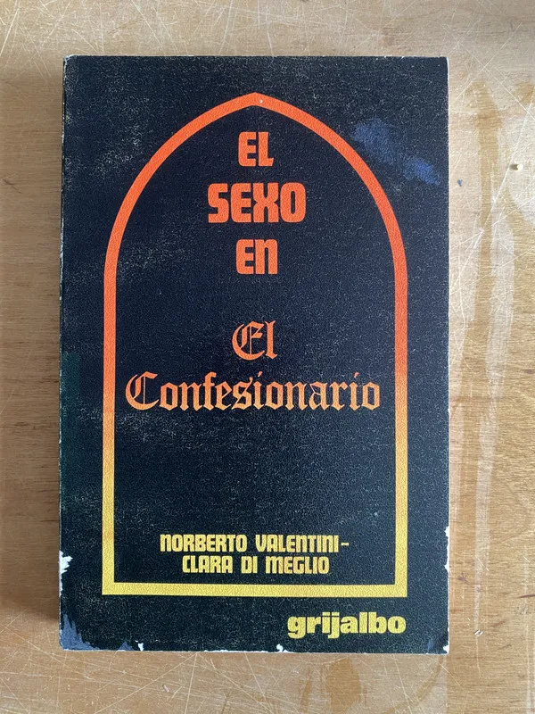 El sexo en el confesionario - Valentini; Di Meglio (2z2)