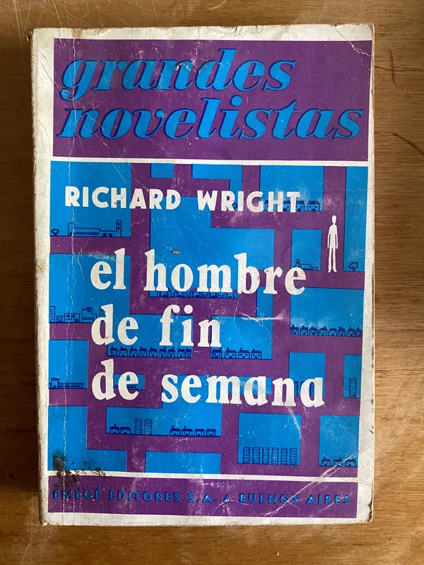 El hombre de fin de semana - Wright, Richard (2z2)