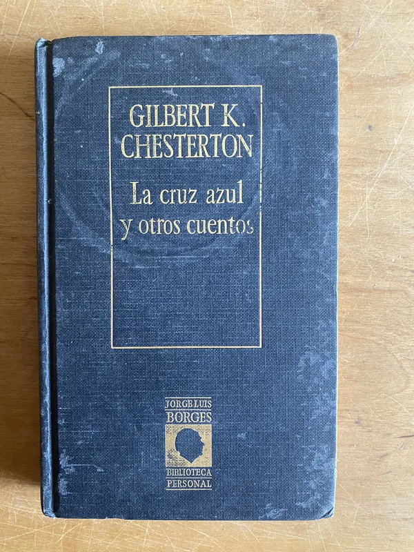 Tapa de La cruz azul y otros cuentos - Chesterton, Gilbert K (2z3)