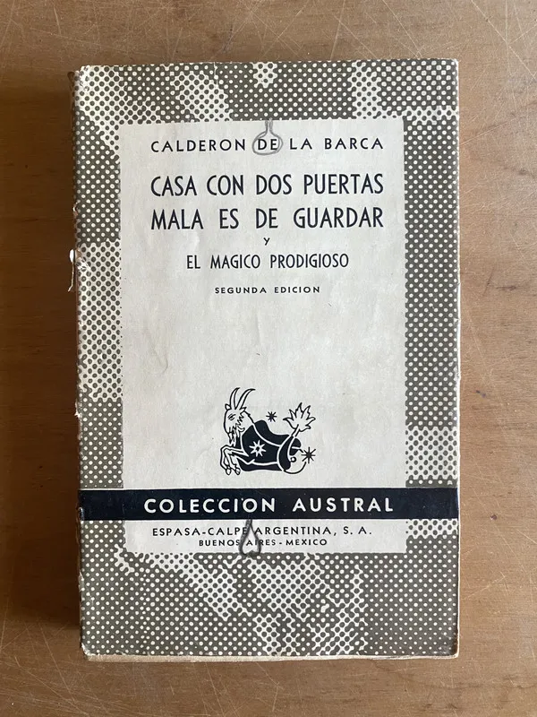 Casa con dos puertas mala es de guardar - De la Barca (2z4)