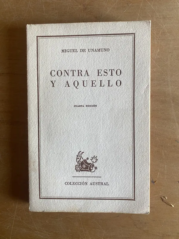 Contra esto y aquello - De Unamuno, Miguel (2z4)