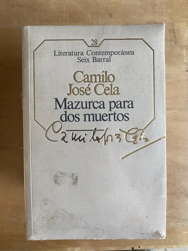 Mazurca para dos muertos - Cela, Camilo Jose (2z4)