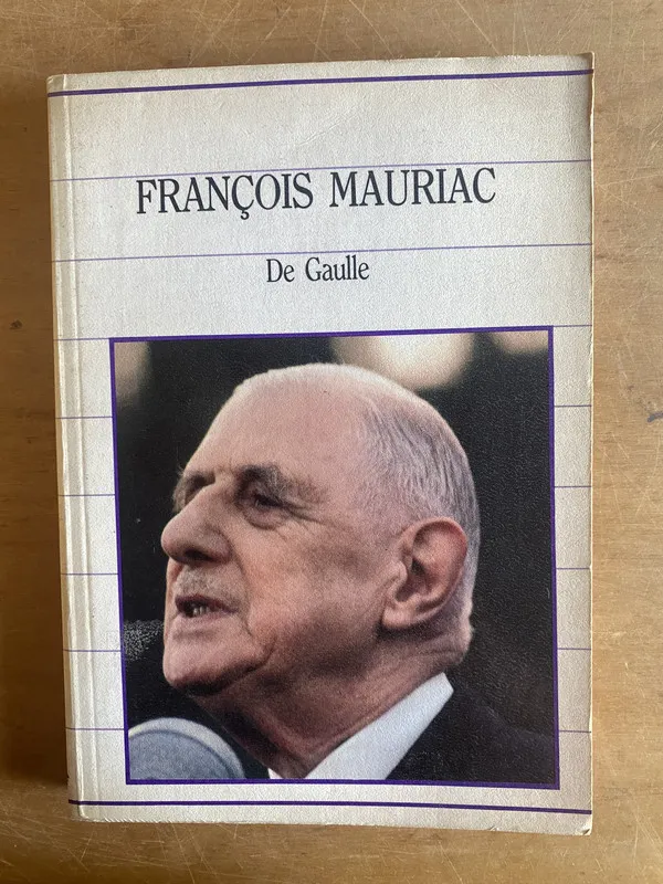 De gaulle - Mauriac, Francois (2z5)