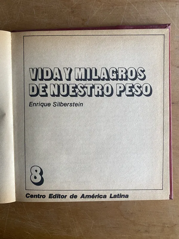Vida y milagros de nuestro peso - Silberstein, Enrique (2z5
