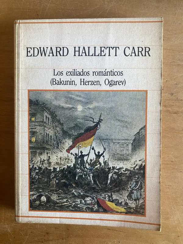 Los exiliados romanticos - Hallett Carr, Edward (2z5)