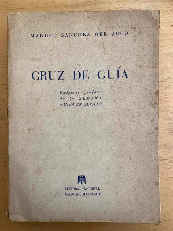 Cruz De Guia Exegesis Profana De La S- Sanchez Del Arco (e3