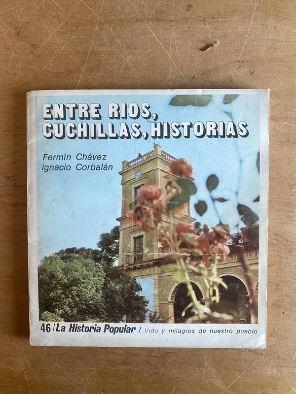 Tapa de Entre rios, cuchillas, historias - Chavez; Corbalan (2z7)