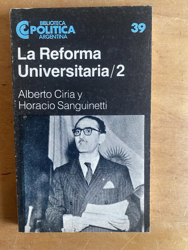 Tapa de La reforma universitaria 2 - Ciria; Sanguinetti (2z7)