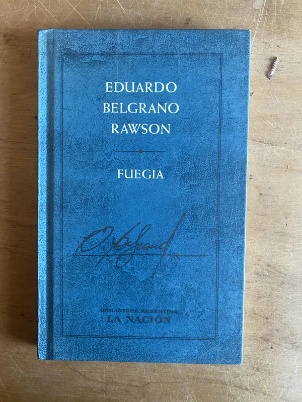 Tapa de Fuegia - Rawson, Eduardo Belgrano (2z7)