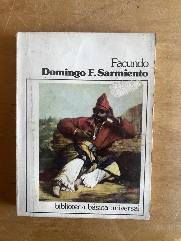 Facundo - Domingo Faustino Sarmiento (2z7)