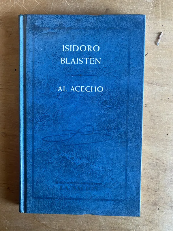 Al acecho - Blaisten, Isidoro (2z7)