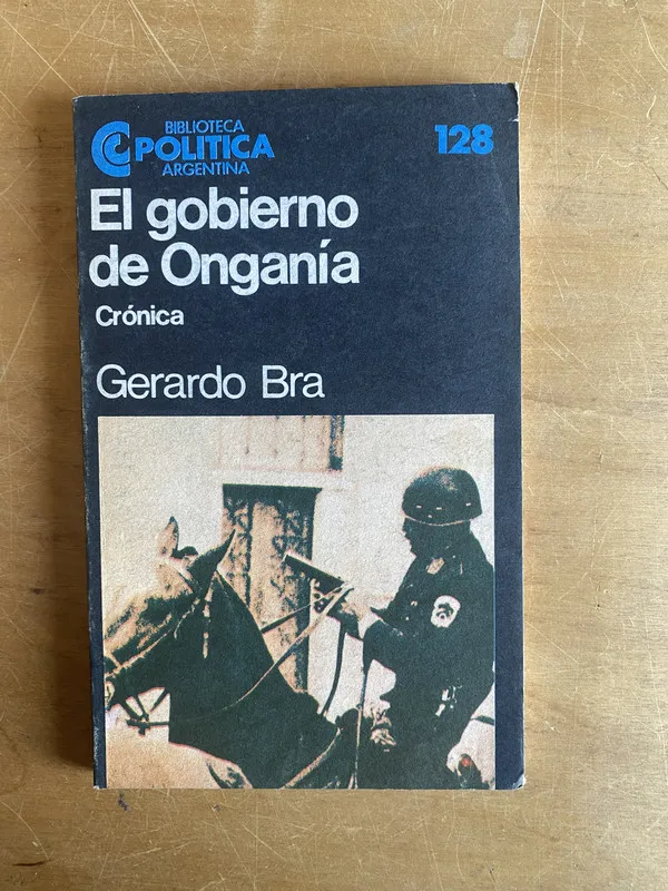 Tapa de El gobierno de Ongania - Bra, Gerardo (2z7)