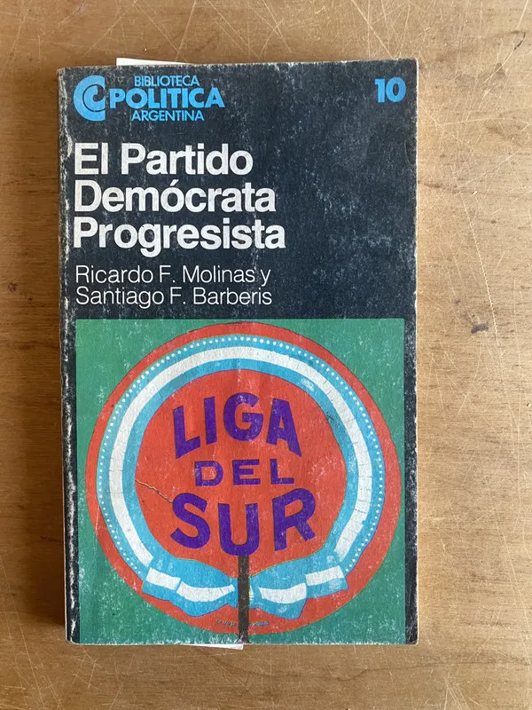 El partido domocrata progresista - Molinas; Barberis (2z7)